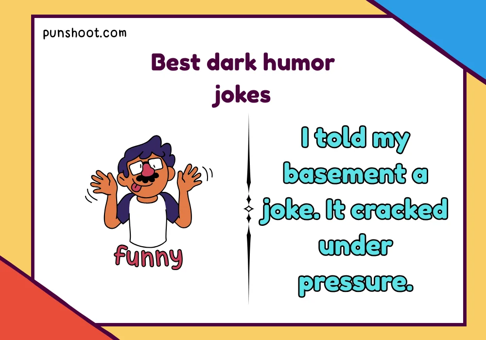 Dark humor jokes