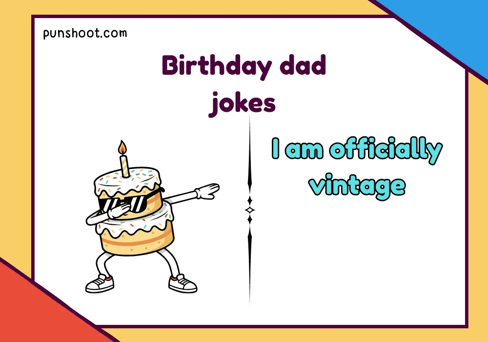 Birthday dad jokes