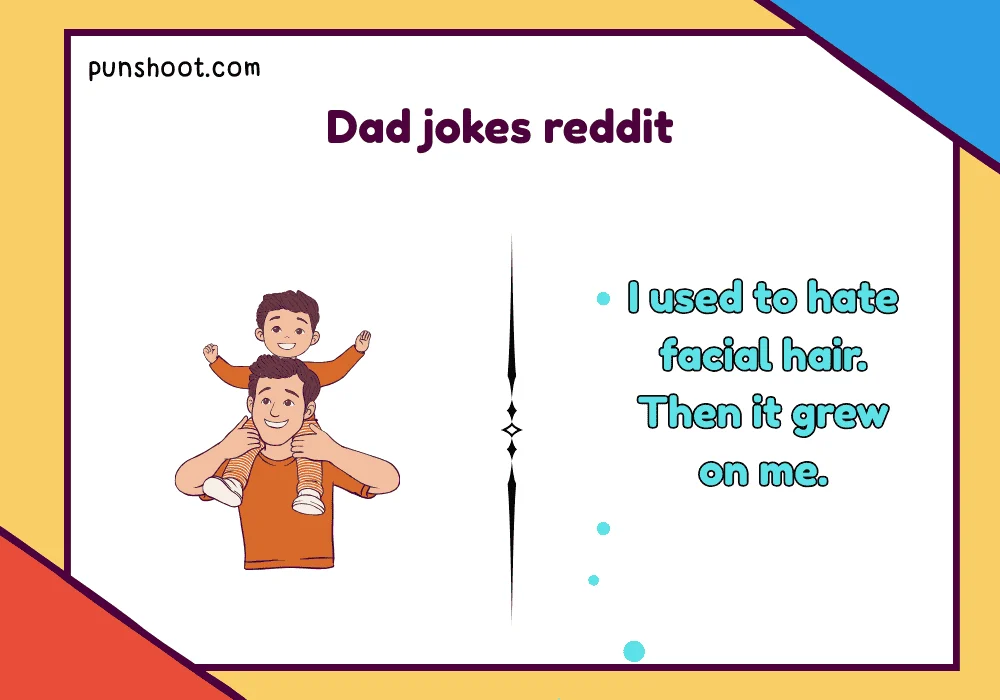 Dad jokes reddit