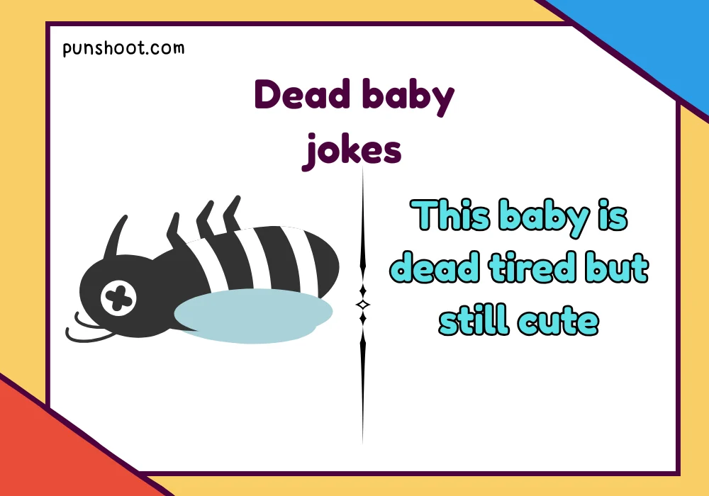 Dead baby jokes