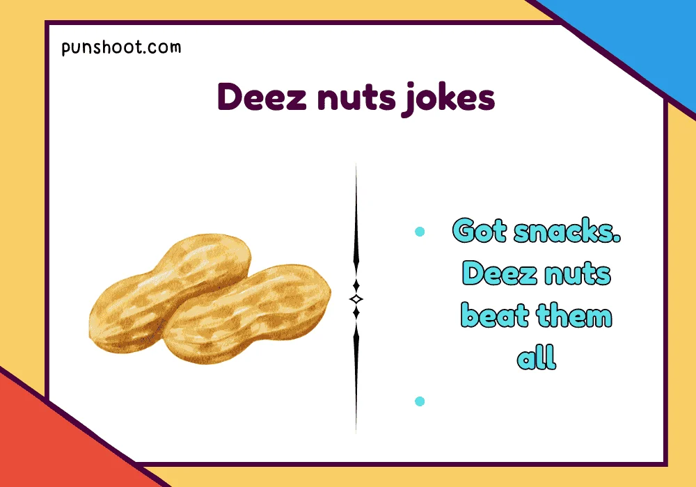 Deez nuts jokes