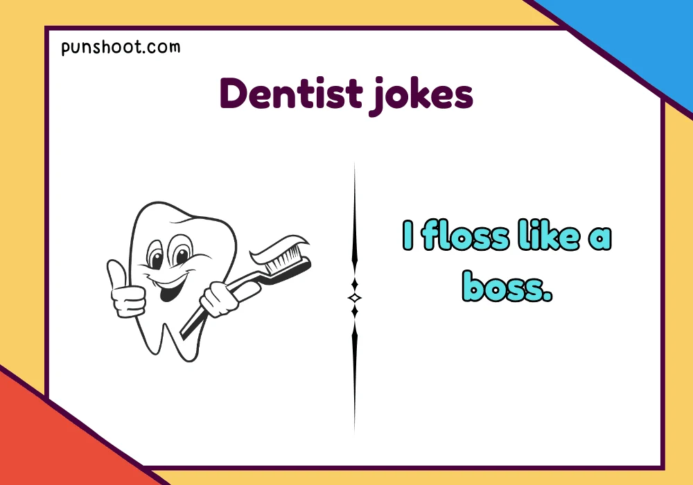 Dentist jokes
