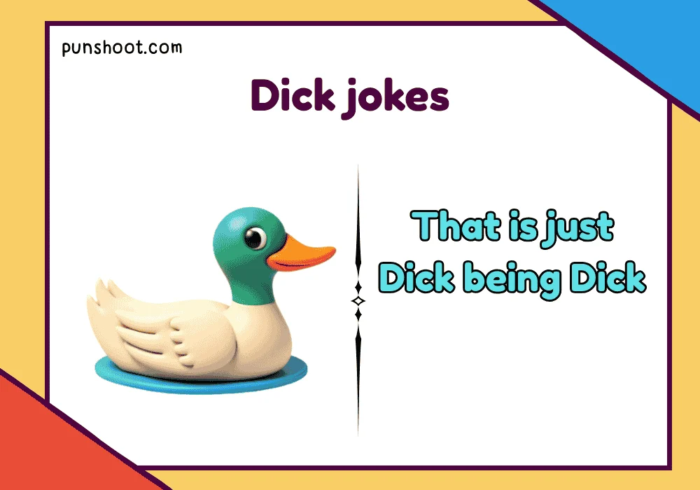 Dick jokes