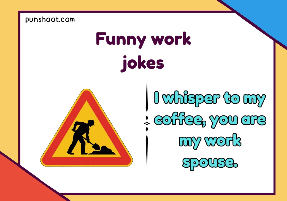 Funny work jokes