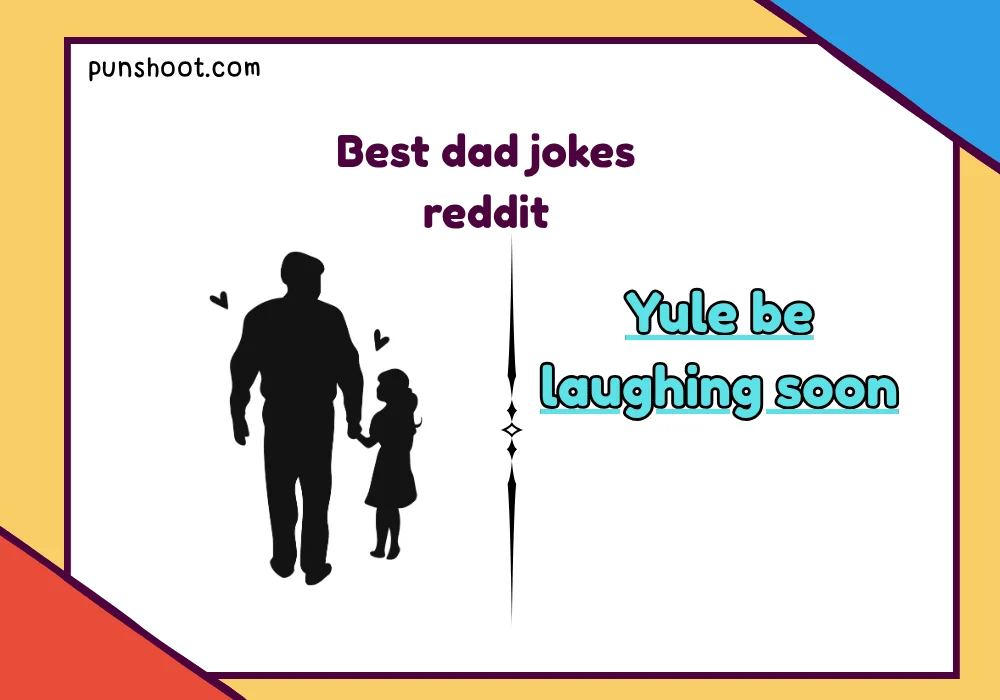 Best dad jokes reddit
