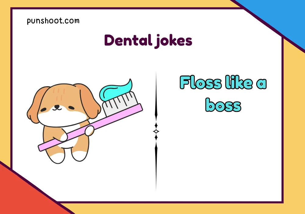 Dental jokes