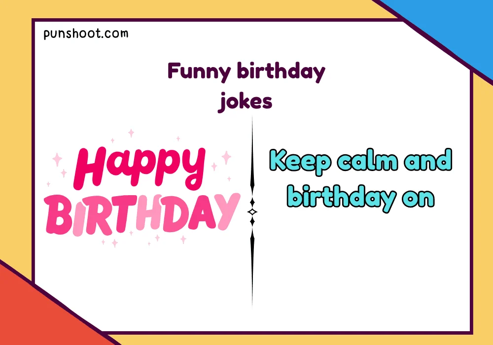 Funny birthday jokes
