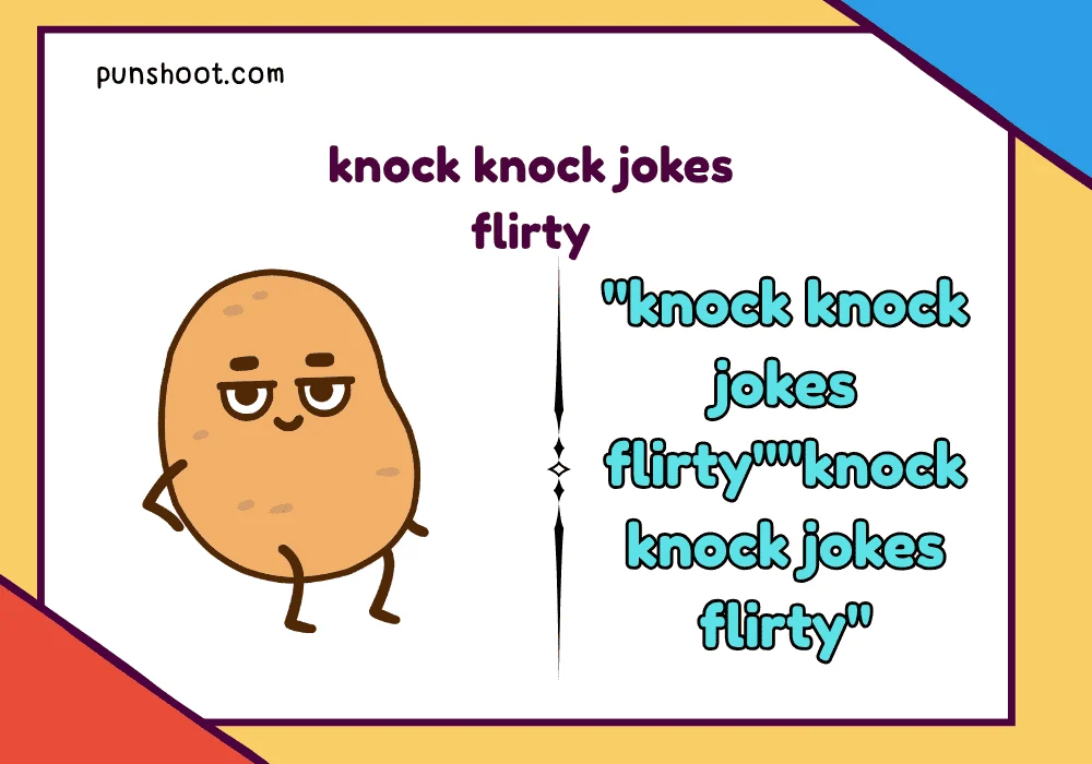 knock knock jokes flirty