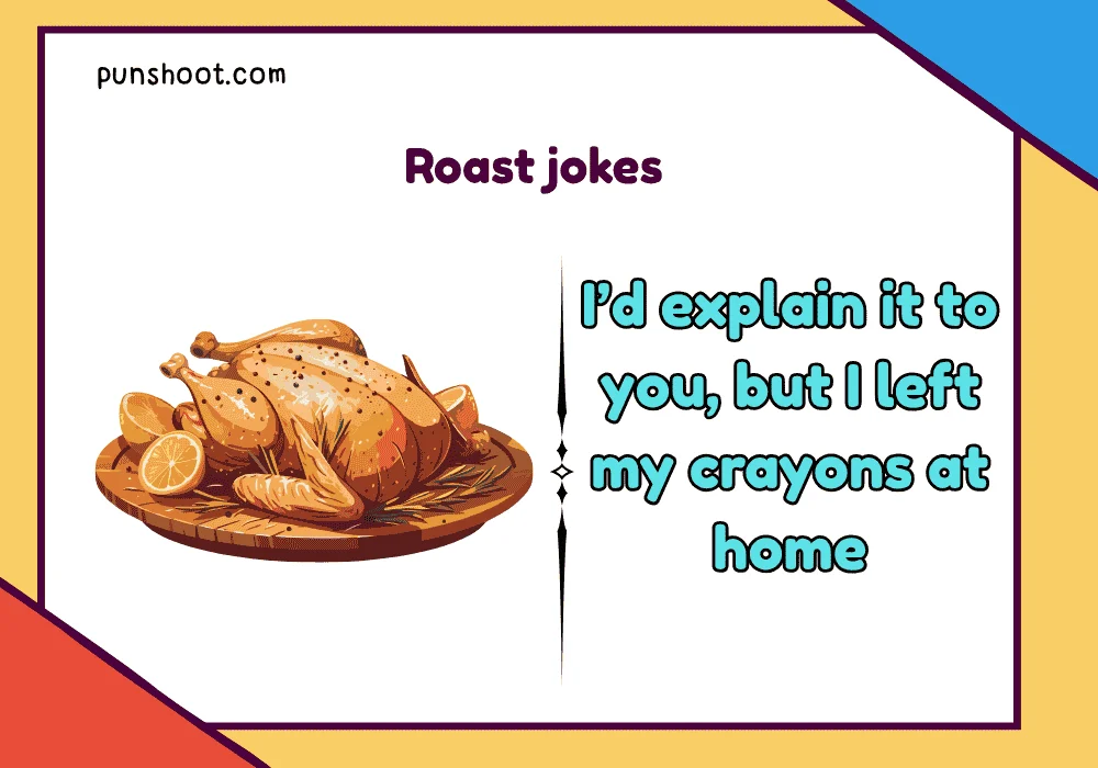 Roast jokes