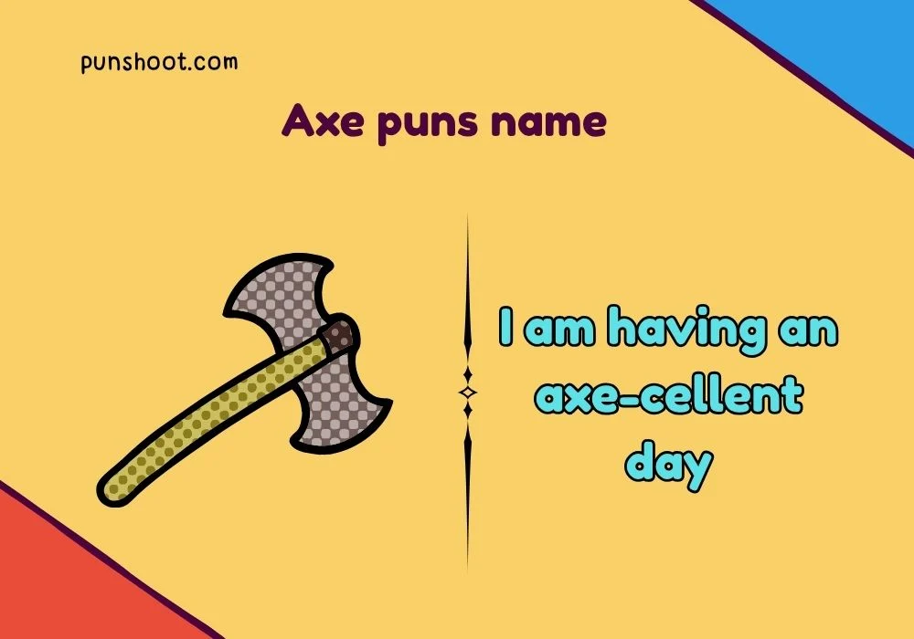 axe puns name