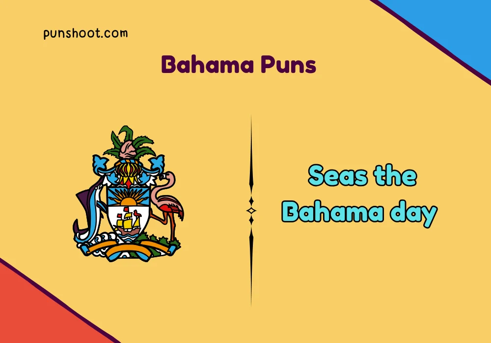 Bahama Puns