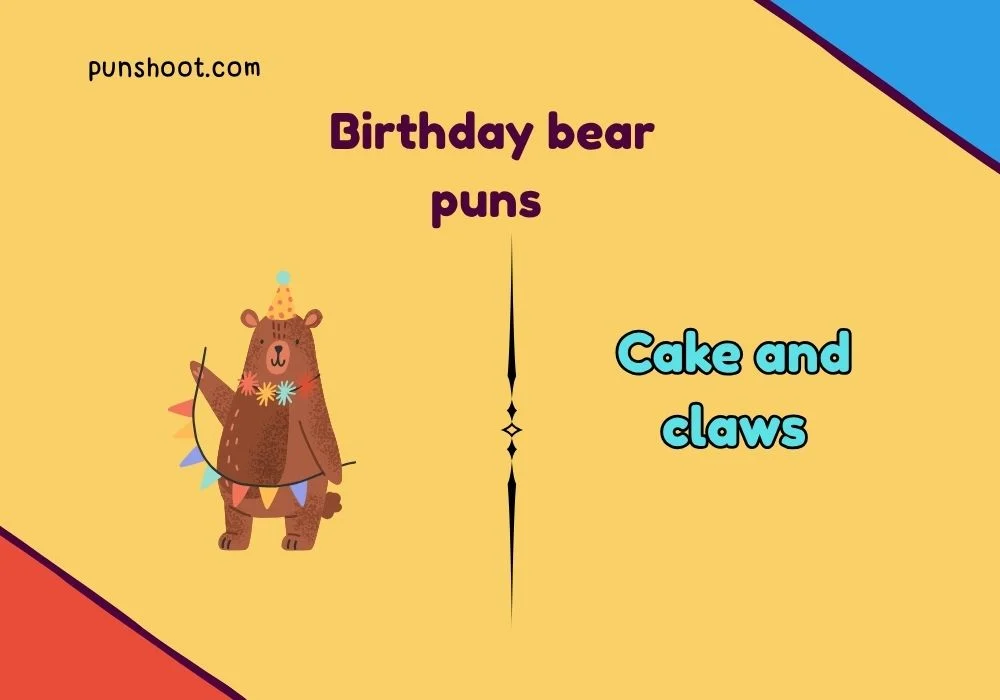 Birthday bear puns