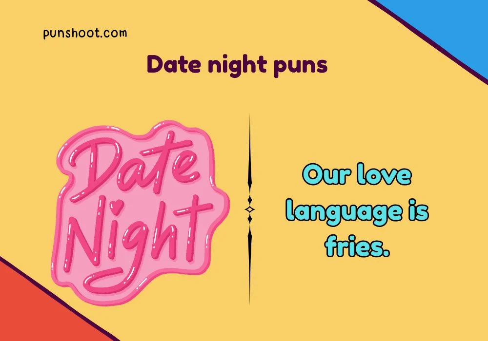 Date night puns