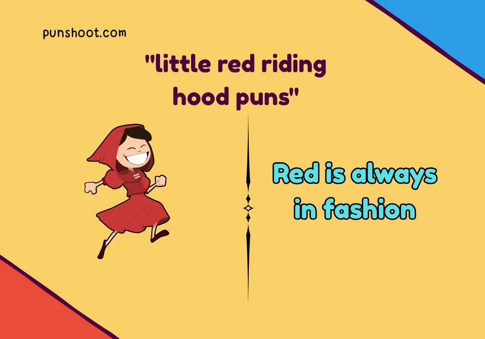 "little red riding hood puns"