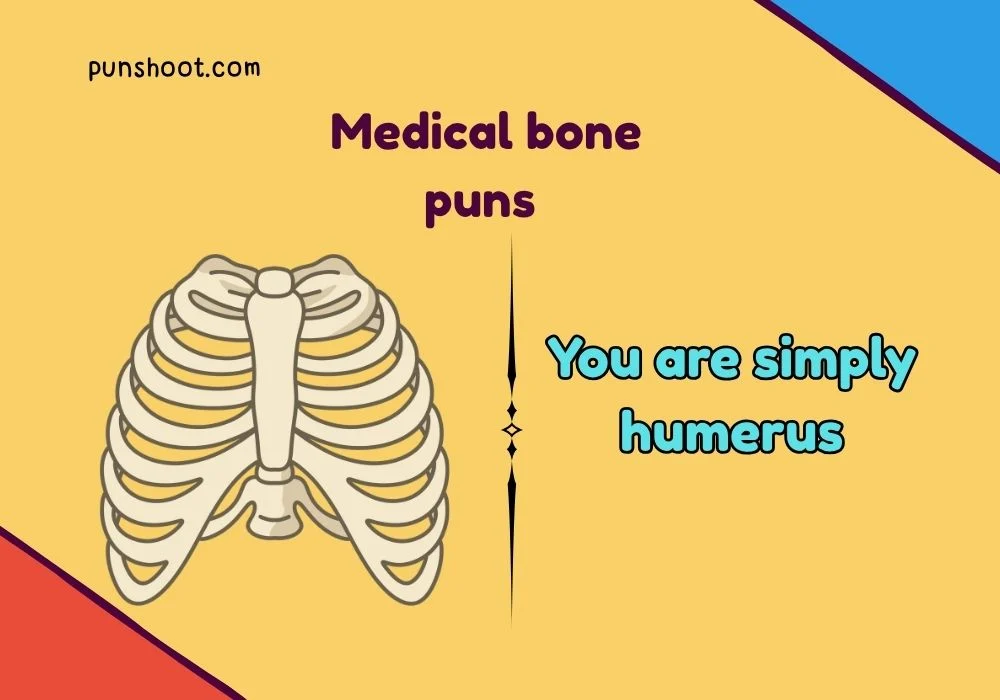 Medical bone puns