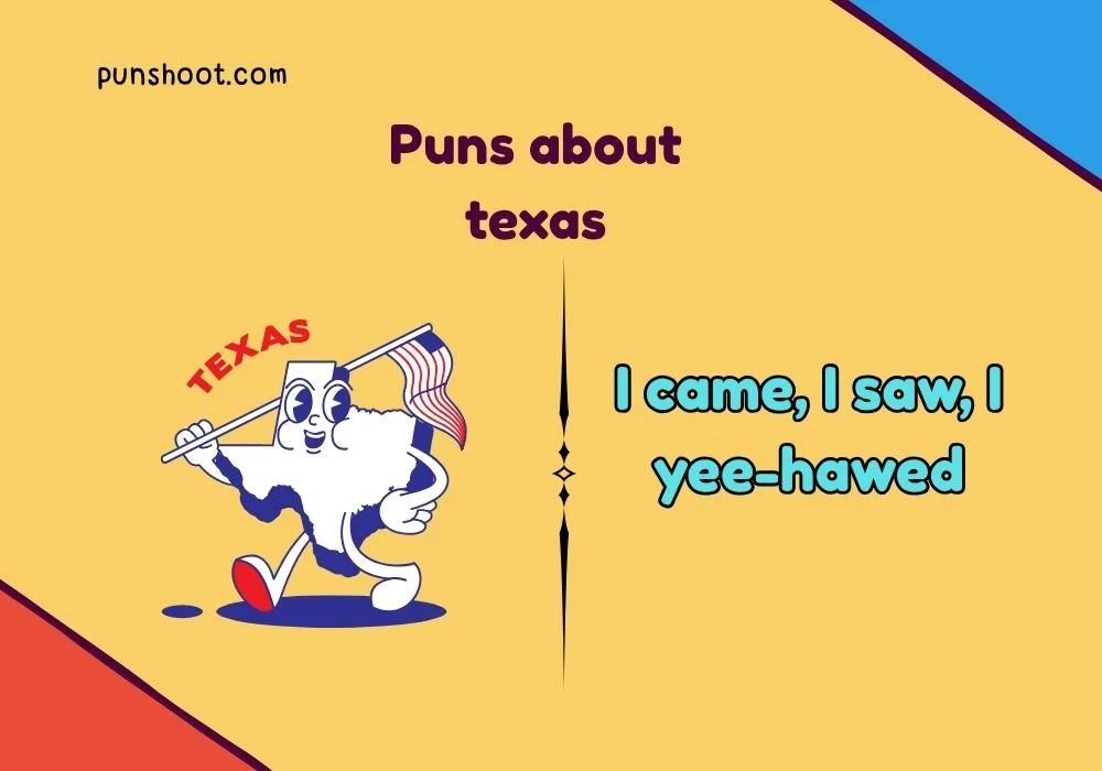 Puns about texas