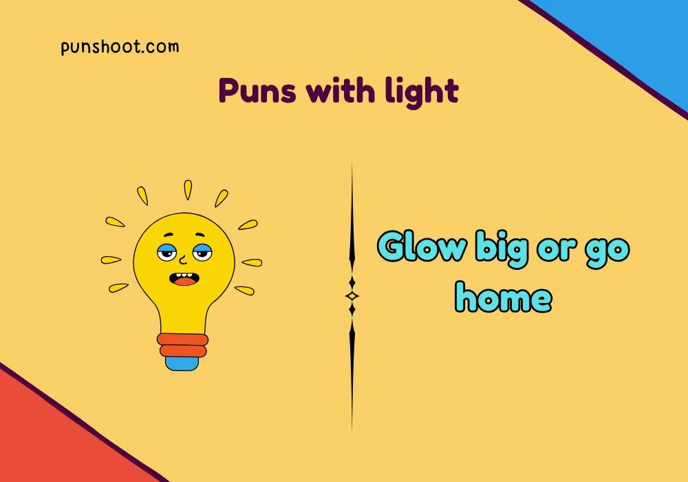 Puns with light
