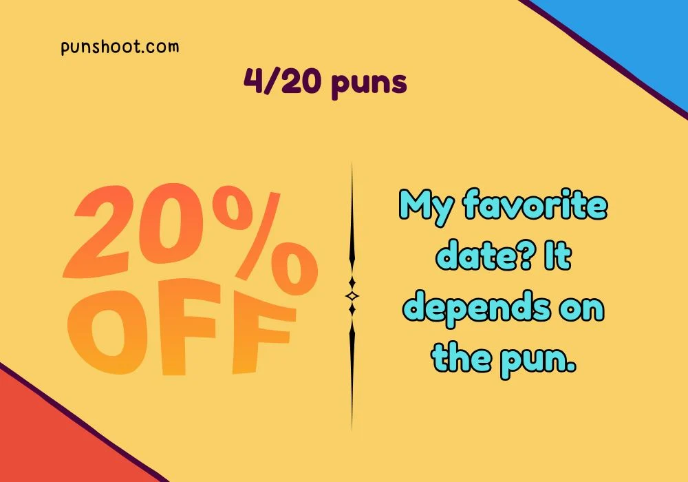 4/20 puns
