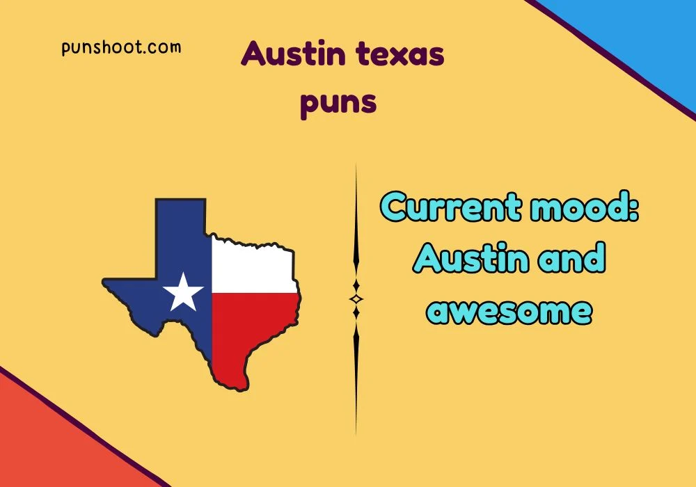 Austin texas puns