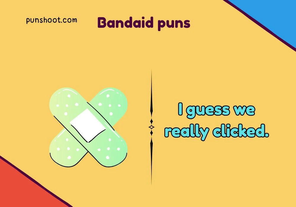 Bandaid puns