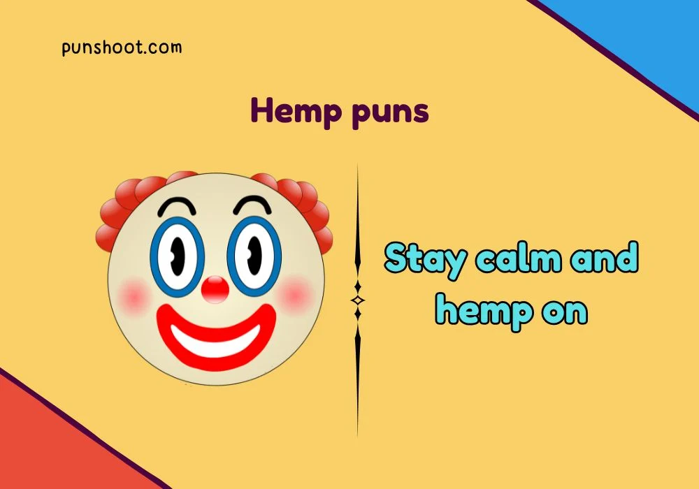 Hemp puns
