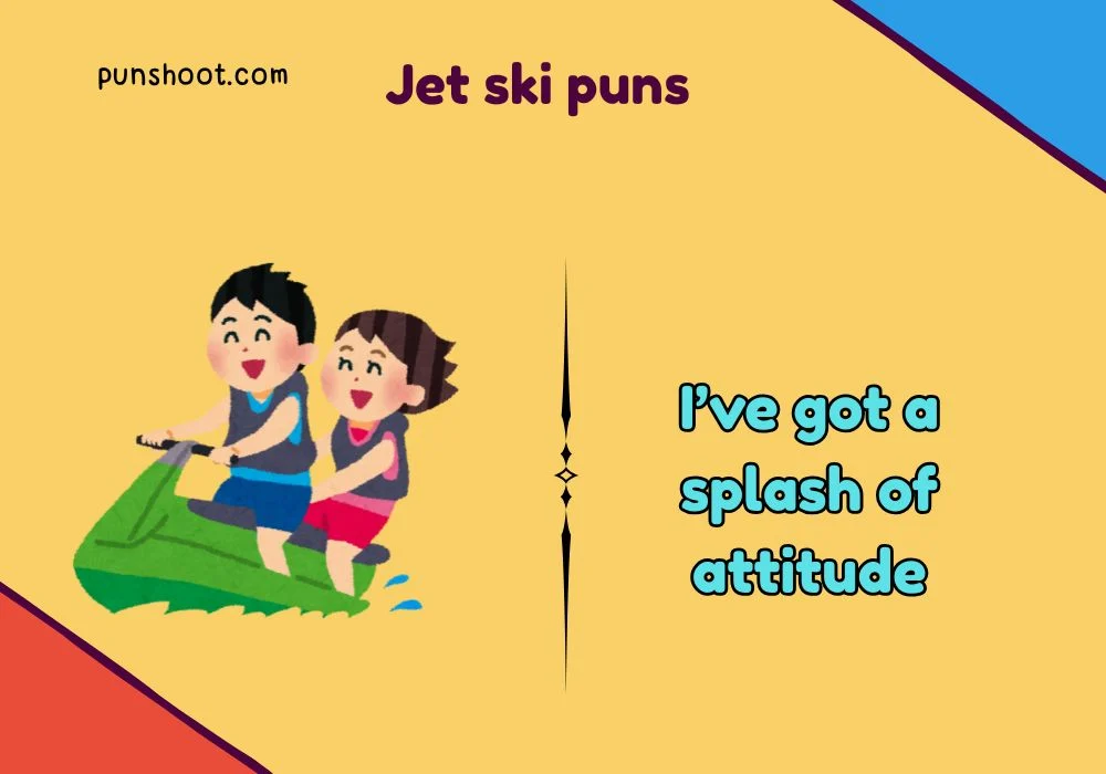 Jet ski puns