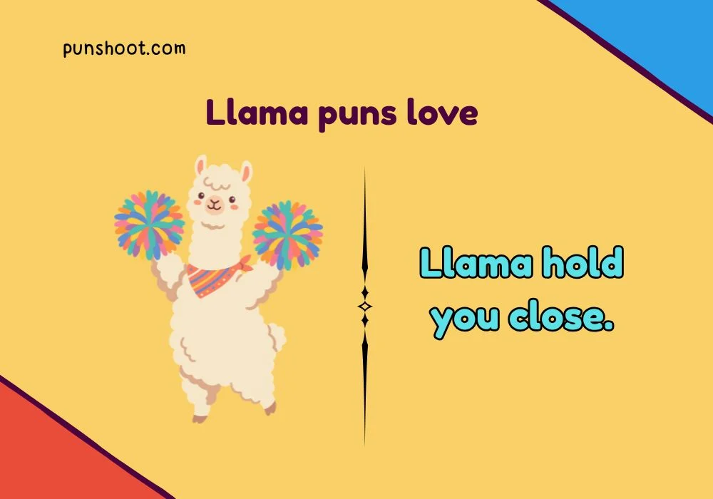Llama puns love