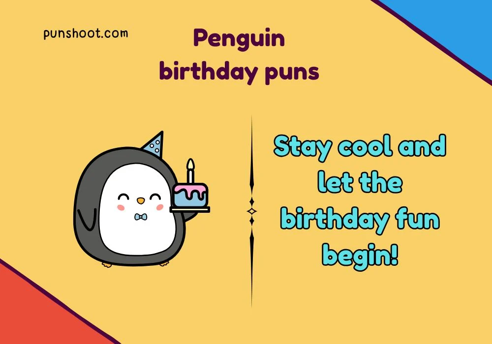 Penguin birthday puns