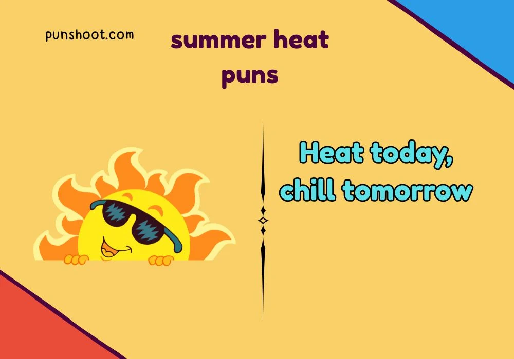 summer heat puns