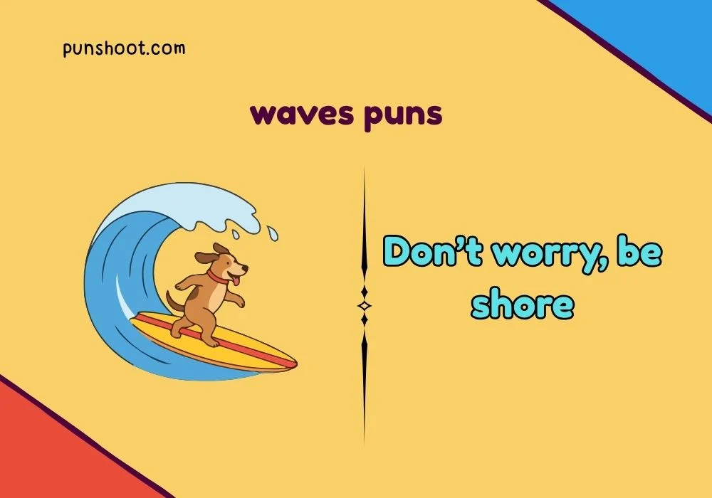waves puns