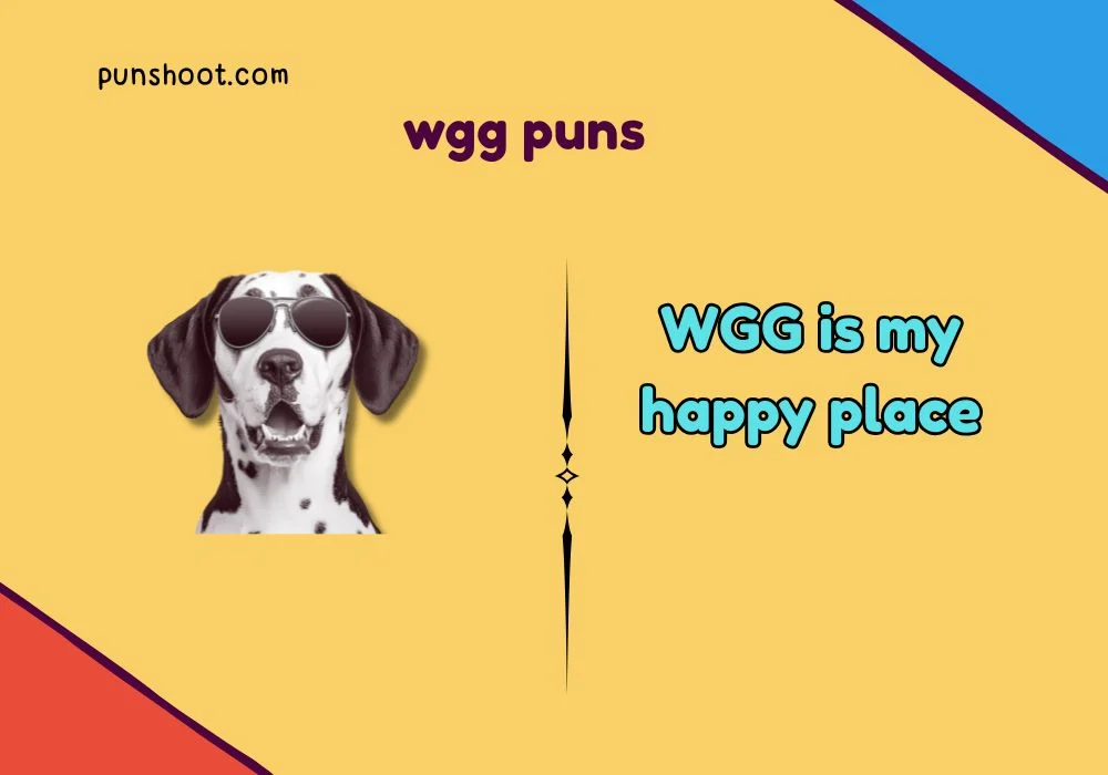 wgg puns